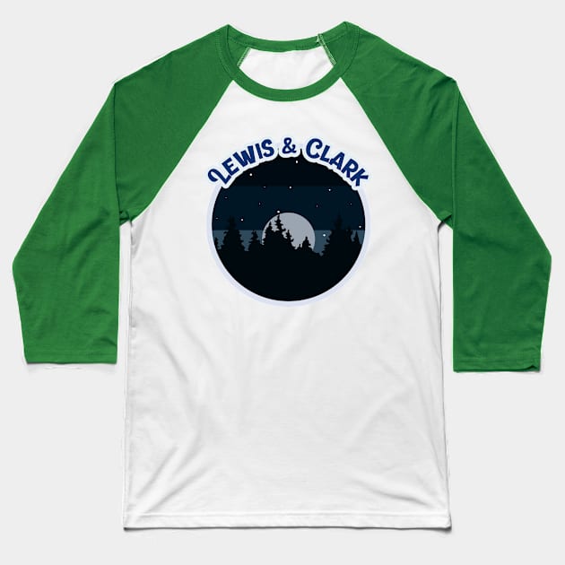 Lewis and Clark Campground Campground Camping Hiking and Backpacking through National Parks, Lakes, Campfires and Outdoors of Washington Baseball T-Shirt by AbsurdStore